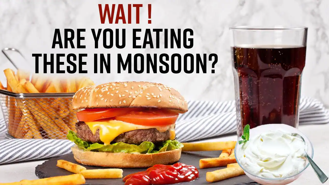 Monsoon Diet Tips: Avoiding These Foods In Rainy Season Will Prevent Diseases Like Diarrhea And Infections